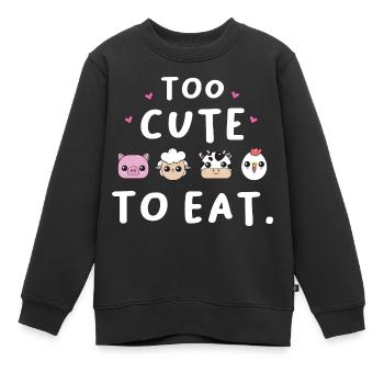 Vegan Animal Welfare Too Cute Vegan Vegetarian - Kids Premium Organic Sweatshirt - black - Front - AI Model Kid Female (0cm)