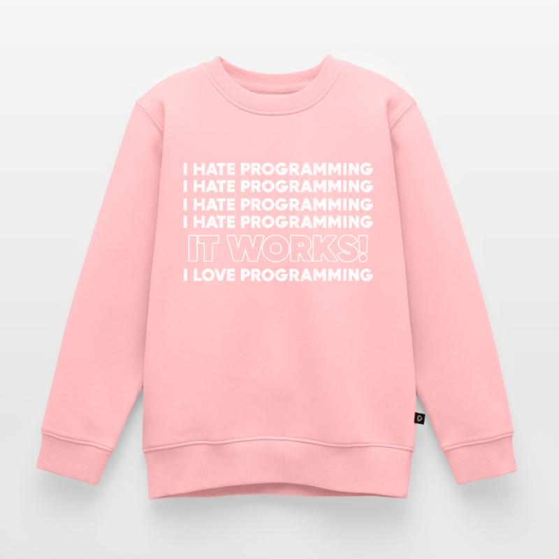 Je déteste la programmation cadeau de programmation Sweat Premium enfant bio