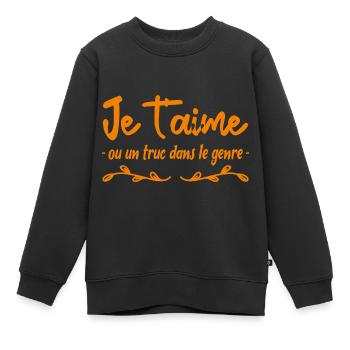 je t aime ou un truc dans le genre - Sweat Premium enfant bio - noir - Devant - AI Model Kid Female (0cm)