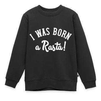 I was born a rasta - Kinder Premium Organic Sweatshirt - Schwarz - Vorne - AI Model Kid Female (0cm)