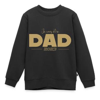 Je vais être Papa 2023 Dad 2023 Annonce Grossesse - Sweat Premium enfant bio - noir - Devant - AI Model Kid Female (0cm)