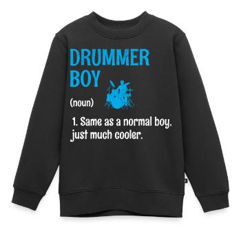 Drummer Boy Wie Ein Normaler Junge, Nur viel Cooler - Kinder Premium Organic Sweatshirt - Schwarz - Vorne - AI Model Kid Female (0cm)