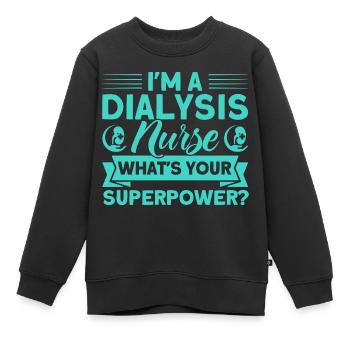 Dialyse Schwester Dialyse Behandlung Dialyse Gesch - Kinder Premium Organic Sweatshirt - Schwarz - Vorne - AI Model Kid Female (0cm)