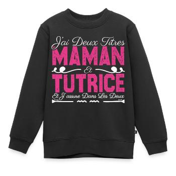 J'ai deux titres maman et Tutrice. Cadeau Maman - Sweat Premium enfant bio - noir - Devant - AI Model Kid Female (0cm)