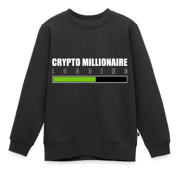 Crypto Millionaire Loading - Kids Premium Organic Sweatshirt - black - Front - AI Model Kid Female (0cm)