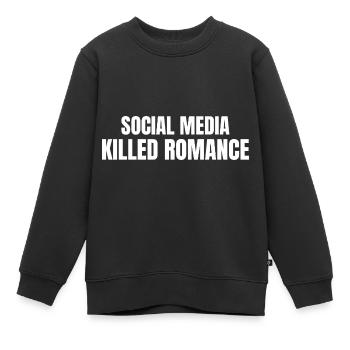 Soziale Medien haben die Romantik getötet - Kinder Premium Organic Sweatshirt - Schwarz - Vorne - AI Model Kid Female (0cm)