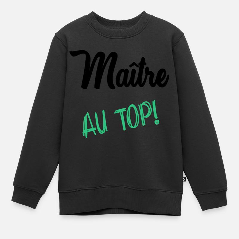 MAITRE. MAÎTRESSE. MERCI - Sweat Premium enfant bio - noir