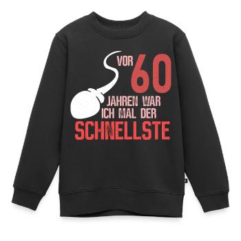 60. Geburtstag - schnellster im Verkehr - Kinder Premium Organic Sweatshirt - Schwarz - Vorne - AI Model Kid Female (0cm)