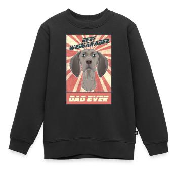 Best Weimaraner Dad Ever I Weimaraner Lover - Kinder Premium Organic Sweatshirt - Schwarz - Vorne - AI Model Kid Female (0cm)