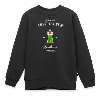 Hamburg Bunthaus, Einfach mal abschalten - Kinder Premium Organic Sweatshirt - Schwarz - Vorne - AI Model Kid Female (0cm)