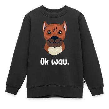 Ok wau mit Cimarron Hundeliebhaber - Kinder Premium Organic Sweatshirt - Schwarz - Vorne - AI Model Kid Female (0cm)