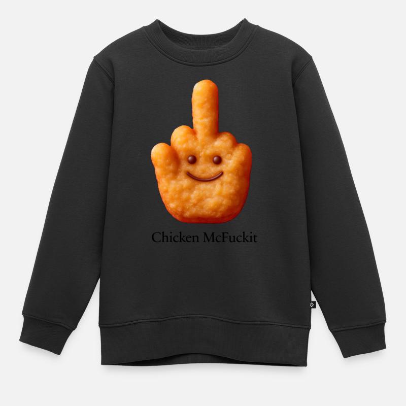 Chicken McFuckit - Kids Premium Organic Sweatshirt - black
