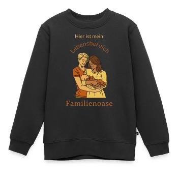 Hier ist mein Lebensbereich Familienoase - Kinder Premium Organic Sweatshirt - Schwarz - Vorne - AI Model Kid Female (0cm)