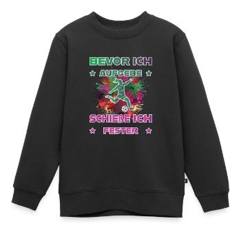 Bevor ich aufgebe schieße ich Fester - Kinder Premium Organic Sweatshirt - Schwarz - Vorne - AI Model Kid Female (0cm)