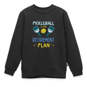 Pickleball ist mein Altersvorsorgeplan Aktiver Ruhestand - Kinder Premium Organic Sweatshirt - Schwarz - Vorne - AI Model Kid Female (0cm)
