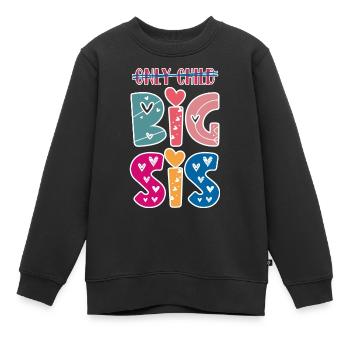 Big Sis sister new bébé sibling gift idea - Sweat Premium enfant bio - noir - Devant - AI Model Kid Female (0cm)