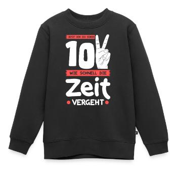 Jetzt bin ich schon 10 Jahre 10. Geburtstag Zeit - Kinder Premium Organic Sweatshirt - Schwarz - Vorne - AI Model Kid Female (0cm)