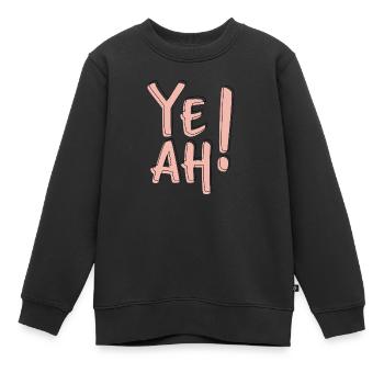 Yeah Bold Typography Fun Statement Aesthetic  - Sweat Premium enfant bio - noir - Devant - AI Model Kid Female (0cm)