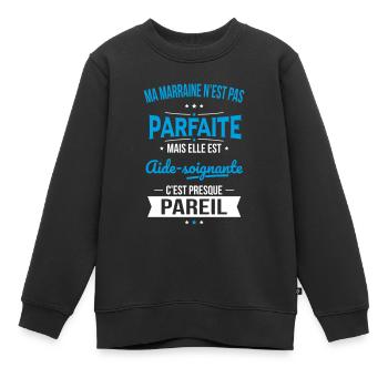Ma marraine n'est pas parfaite - Aide-soignante - Sweat Premium enfant bio - noir - Devant - AI Model Kid Female (0cm)