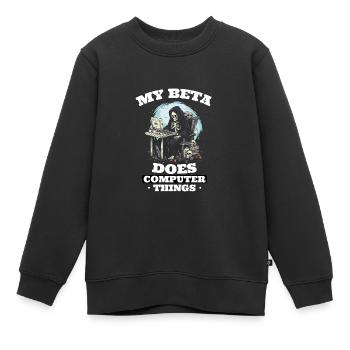 Mein Beta macht Computerdinge Programmierer - Kinder Premium Organic Sweatshirt - Schwarz - Vorne - AI Model Kid Female (0cm)