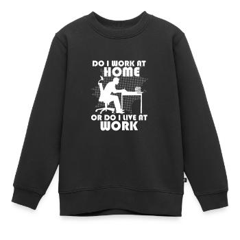 Est-ce que je travaille à la maison ou est-ce que je vis au travail ? - Sweat Premium enfant bio - noir - Devant - AI Model Kid Female (0cm)