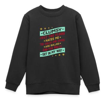 Ich Bin Nicht Tollpatschig Die Wände Sind Im Weg - Kinder Premium Organic Sweatshirt - Schwarz - Vorne - AI Model Kid Female (0cm)