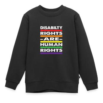 Disability Rights Are Human Rights - - Kids Premium Organic Sweatshirt - black - Front - AI Model Kid Female (0cm)