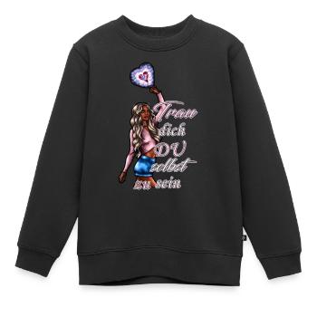 Trau dich du selbst zu sein Blondine - Kinder Premium Organic Sweatshirt - Schwarz - Vorne - AI Model Kid Female (0cm)
