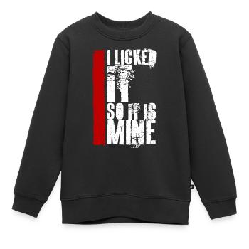 Je l’ai léché pour que ce soit le mien drôle de dire effronté - Sweat Premium enfant bio - noir - Devant - AI Model Kid Female (0cm)