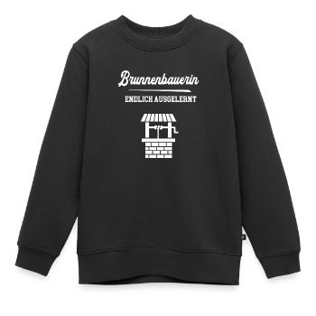 Brunnenbauerin Endlich Ausgelernt Lehrling Azubine - Kinder Premium Organic Sweatshirt - Schwarz - Vorne - AI Model Kid Female (0cm)