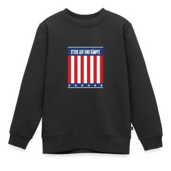 Stehe auf und kämpfe - Kinder Premium Organic Sweatshirt - Schwarz - Vorne - AI Model Kid Female (0cm)