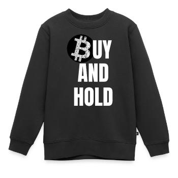 Bitcoin - Buy and Hold - Kinder Premium Organic Sweatshirt - Schwarz - Vorne - AI Model Kid Female (0cm)