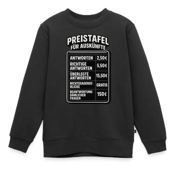 Price list for information office sayings - Kids Premium Organic Sweatshirt - black - Front - AI Model Kid Female (0cm)