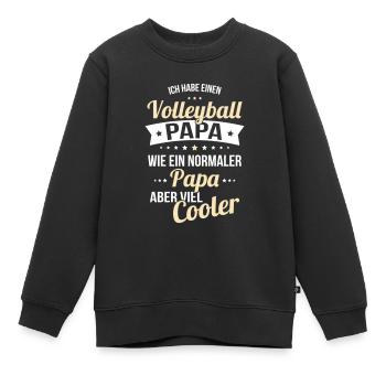 I've got a volleyball dad like a normal dad - Kids Premium Organic Sweatshirt - black - Front - AI Model Kid Female (0cm)