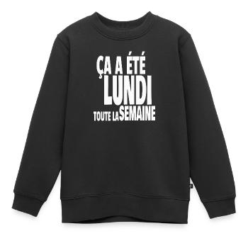 lundi toute la semaine - Sweat Premium enfant bio - noir - Devant - AI Model Kid Female (0cm)