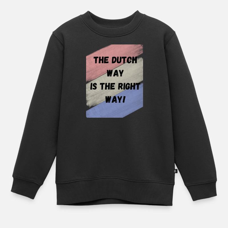 La méthode néerlandaise est la bonne méthode - Sweat Premium enfant bio - noir