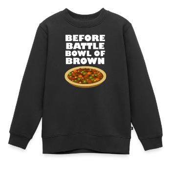 Avant le Battle Bowl de Brown - Sweat Premium enfant bio - noir - Devant - AI Model Kid Female (0cm)