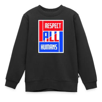 Déclaration du respect de tous les humains : l’humanité - Sweat Premium enfant bio - noir - Devant - AI Model Kid Female (0cm)