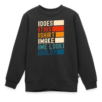 Frisur Kahl Mann Haarschnitt - Kinder Premium Organic Sweatshirt - Schwarz - Vorne - AI Model Kid Female (0cm)