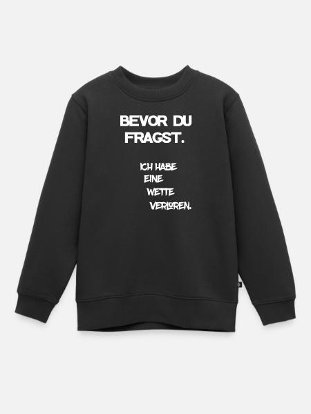 Wette verloren - Kinder Premium Organic Sweatshirt - Schwarz