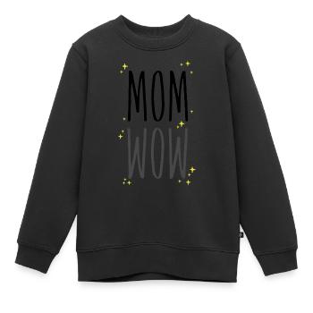 Mom is Wow - Kinder Premium Organic Sweatshirt - Schwarz - Vorne - AI Model Kid Female (0cm)