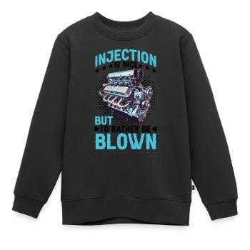 Injection Is Nice But I'd Rather Be Blown 15 - Kids Premium Organic Sweatshirt - black - Front - AI Model Kid Female (0cm)