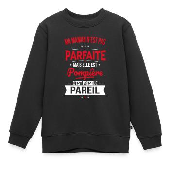 Ma maman n'est pas parfaite - Pompière - Sweat Premium enfant bio - noir - Devant - AI Model Kid Female (0cm)