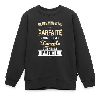 Ma maman n'est pas parfaite - Biarrote - Sweat Premium enfant bio - noir - Devant - AI Model Kid Female (0cm)