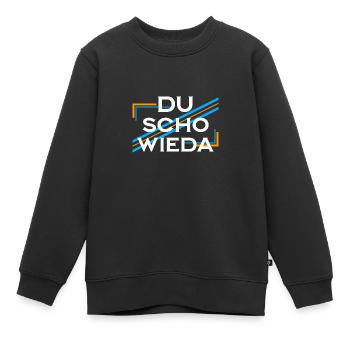 Du scho wieda - Kinder Premium Organic Sweatshirt - Schwarz - Vorne - AI Model Kid Female (0cm)