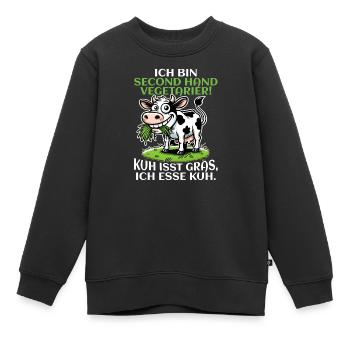 Ich bin Second Hand Vegetarier - Kuh Meme - Kinder Premium Organic Sweatshirt - Schwarz - Vorne - AI Model Kid Female (0cm)