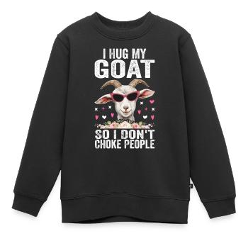I Hug My Goat So I Don't Choke People - Kids Premium Organic Sweatshirt - black - Front - AI Model Kid Female (0cm)