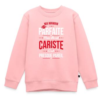Ma maman n'est pas parfaite - Cariste - Sweat Premium enfant bio - rose - Devant - AI Model Kid Female (0cm)
