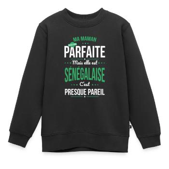 Ma maman n'est pas parfaite - Sénégalaise - Sweat Premium enfant bio - noir - Devant - AI Model Kid Female (0cm)
