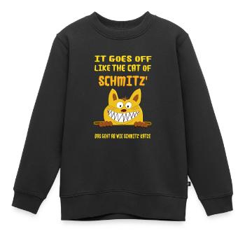 It goes off like the cat of Schmitz. Schmitz Katze - Kinder Premium Organic Sweatshirt - Schwarz - Vorne - AI Model Kid Female (0cm)